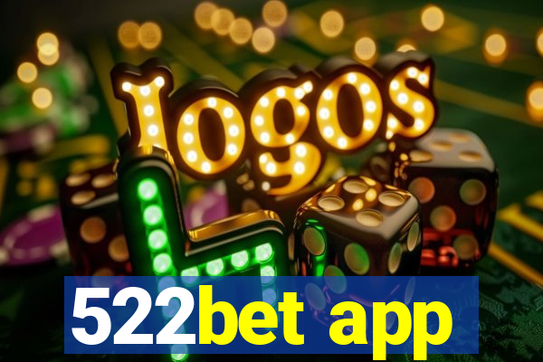 522bet app